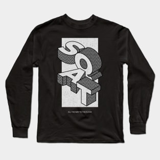 SQUAT all the way down Long Sleeve T-Shirt